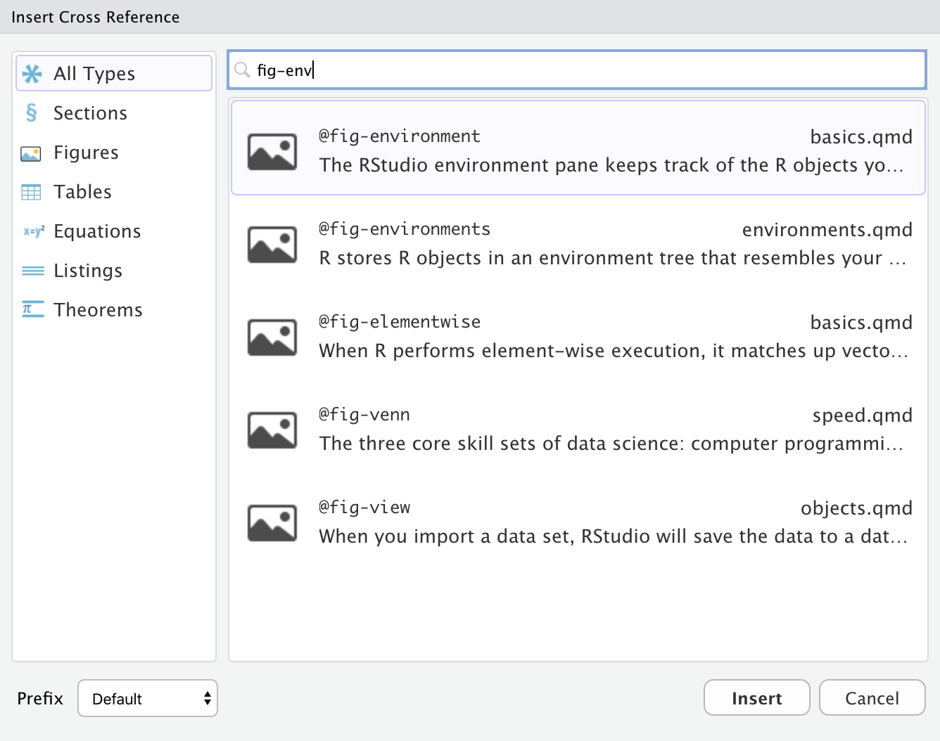The 'Insert Cross Reference' window in R Studio. There is a vertical section taking approximately a quarter of the window on the left with options for 'All Types', 'Sections', 'Figures', 'Tables', 'Equations', 'Listings', and 'Theorems'. Running along the top of the right side of the window is a search bar with the text 'fig-env' typed out. Underneath that is a large search results pane that takes up the rest of the window. Each of the search results has a title of the form '@fig-env*', an image icon to the left, the file name where the figure was found the far right side, and some of the surrounding text from where the reference was found underneath it.